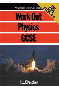 Work Out Physics Gcse