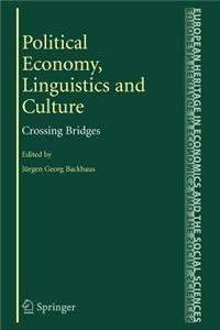 Political Economy, Linguistics and Culture