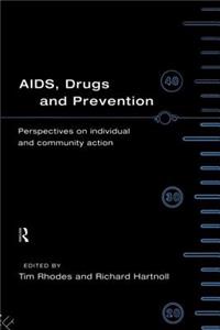 AIDS, Drugs and Prevention