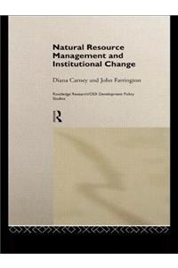 Natural Resource Management and Institutional Change