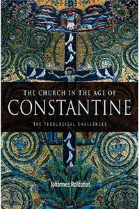The Church in the Age of Constantine