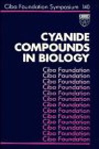 Cyanide Compounds In Biology - Symposium No. 140