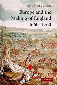 Europe and the Making of England, 1660-1760