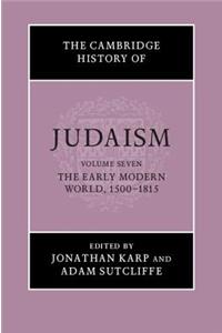 The Cambridge History of Judaism: Volume 7, The Early Modern World, 1500–1815