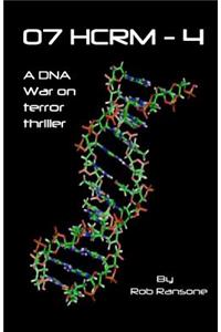 07 Hcrm-4, a DNA War on Terror Thriller