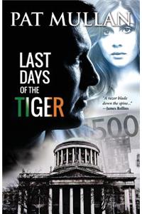 Last Days of The Tiger