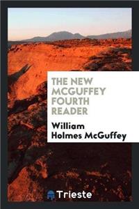 New McGuffey Fourth Reader