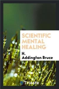 Scientific Mental Healing