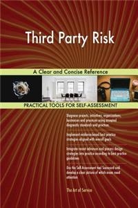Third Party Risk A Clear and Concise Reference