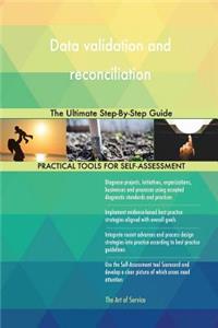 Data validation and reconciliation The Ultimate Step-By-Step Guide