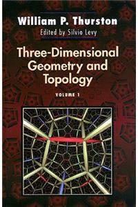 Three-Dimensional Geometry and Topology, Volume 1