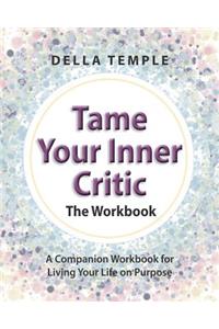 Tame Your Inner Critic