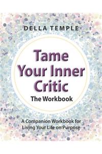 Tame Your Inner Critic