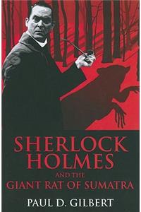 Sherlock Holmes and the Giant Rat of Sumatra