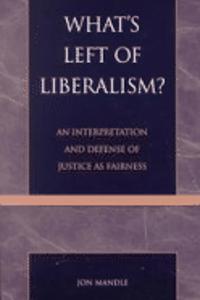 What's Left of Liberalism?