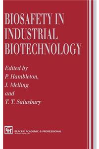 Biosafety in Industrial Biotechnology