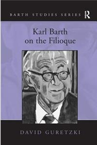 Karl Barth on the Filioque