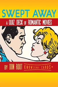 Swept Away a Quiz Deck of Romantic Movies