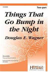Things That Go Bump in the Night