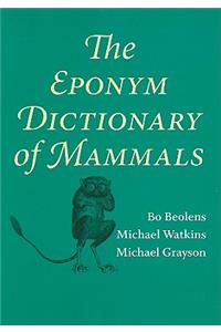 Eponym Dictionary of Mammals