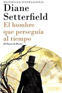 El Hombre Que Perseguía Al Tiempo