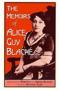 Memoirs of Alice Guy Blaché