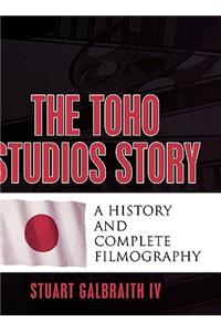 The Toho Studios Story