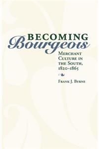 Becoming Bourgeois