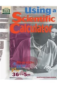 Using a Scientific Calculator