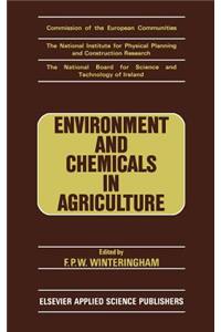 Environment and Chemicals in Agriculture
