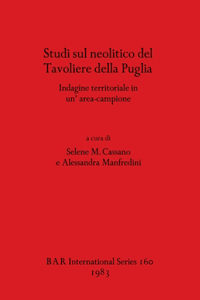 Studi sul neolitico del Tavoliere della Puglia