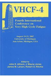 Fourth International Conference on Very High Cycle Fatigue (VHCF–4)