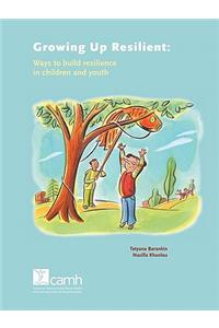 Growing Up Resilient