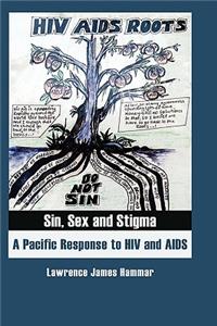 Sin, Sex and Stigma