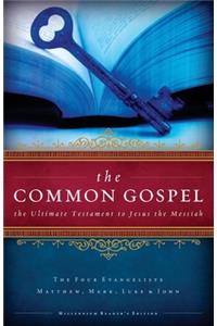 The Common Gospel