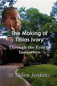 The Making of Tibias Ivory