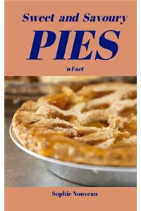 Sweet and Savory Pies 'n Fact