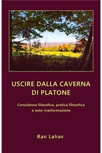 Uscire dalla caverna di Platone