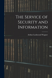 Service of Security and Information