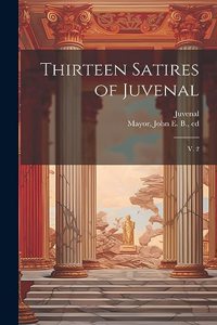 Thirteen Satires of Juvenal