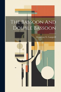 Bassoon And Double Bassoon