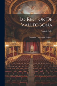 Lo Rector De Vallfogona
