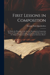 First Lessons in Composition