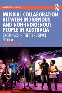 Musical Collaboration Between Indigenous and Non-Indigenous People in Australia