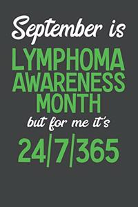 September is Lymphoma Awareness Month but for me it's 24/7/365