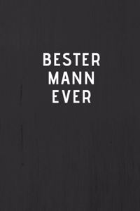 BESTER MANN EVER - Journal - Tagebuch - Notizbuch - Notebook