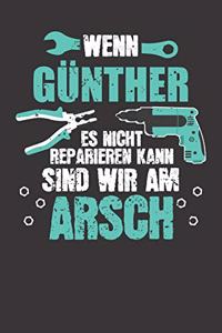 Wenn GÜNTHER es nicht reparieren kann