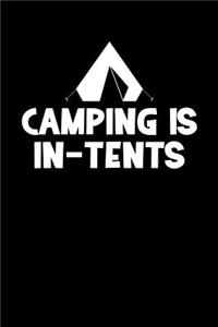 Camping Is In Tents