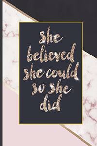 She Believed She Could So She Did