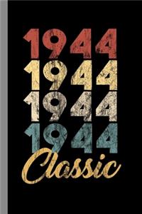 1944 Classic
